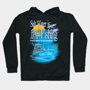 Salt Water Fishing Hoodie